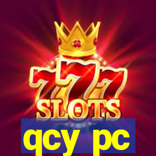 qcy pc